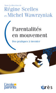 Illustration Parentalités en mouvement Des pratiques à inventer