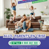 « Allo parents en crise »